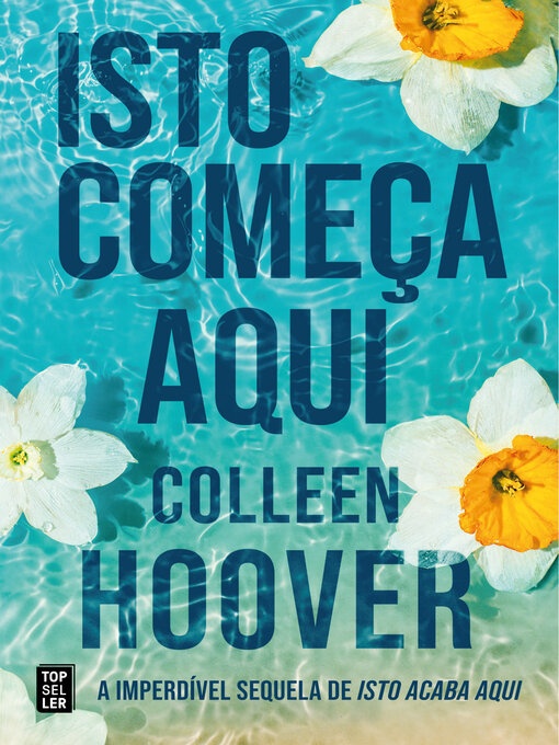 Title details for Isto Começa Aqui by Colleen Hoover - Available